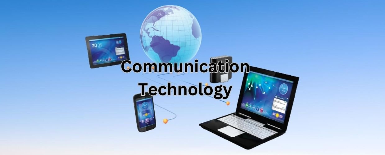 Communication Technology