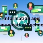 Information and Communication Technology