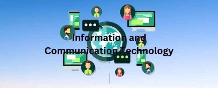 Information and Communication Technology